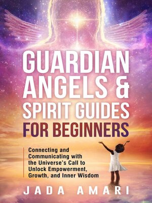 cover image of Guardian Angels & Spirit Guides for Beginners